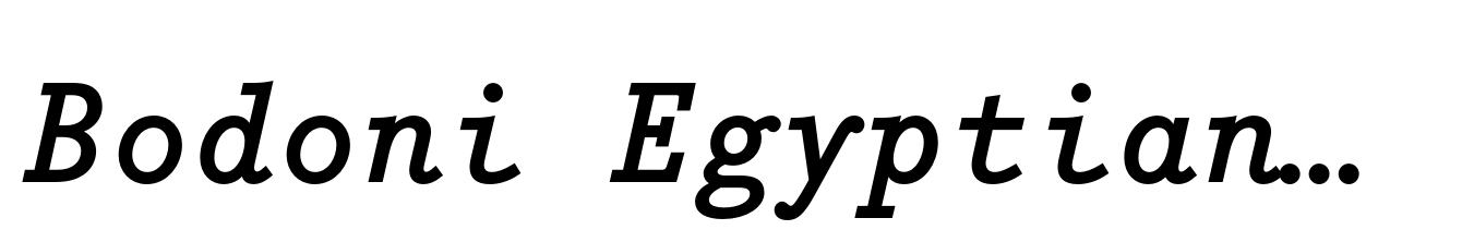 Bodoni Egyptian Mono Medium Italic
